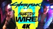 Cyberpunk 2077 - 4K Night City Wire- Episode 1 - Braindance Gameplay, Edgerunners Anime, & More!