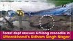 Forest dept rescues 4-ft-long crocodile in Uttarakhand’s Udham Singh Nagar