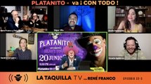 LTTV22-3 - con René Franco - PLATANITO, 