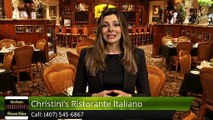 Christini's Ristorante Italiano OrlandoOutstandingFive Star Review by Candice T.