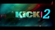 Kick 2 Latest Hindi Upcoming Movie Trailer Teaser Salman Khan Disha Patani Jacqueline Fernandez Sajid Nadiadwala 2020