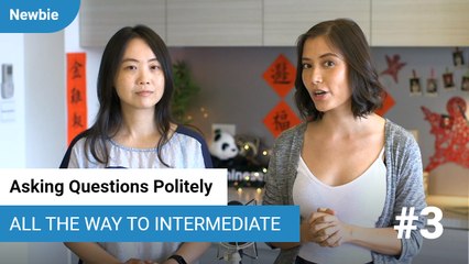 How to Ask Questions Politely in Chinese (Back-to-Basics)| All The Way To Intermediate | ChinesePod
