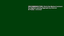 [RECOMMENDATION]  Kinn's the Medical Assistant: An Applied Learning Approach