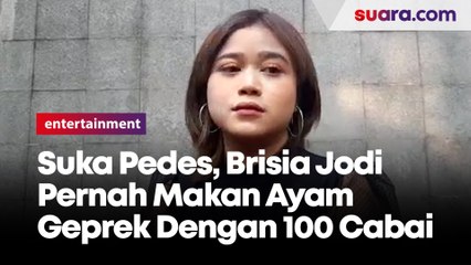 Suka Pedas, Brisia Jodie Pernah Makan Ayam Geprek dengan 100 Cabai