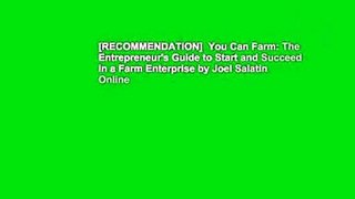 [RECOMMENDATION]  You Can Farm: The Entrepreneur's Guide to Start and Succeed
