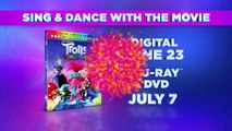 Trolls World Tour - Dance Party - Own it 6-23 on Digital, 7-7 on Blu-ray & DVD