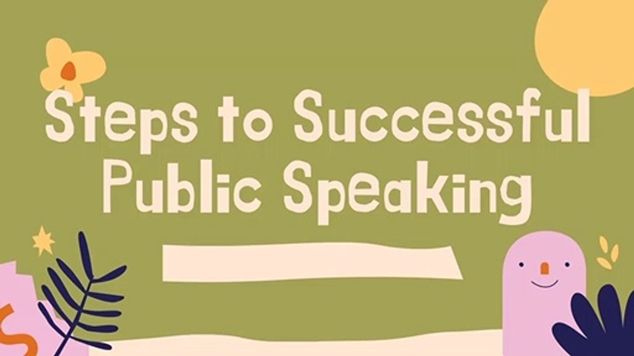 Steps to Successful Public Speaking