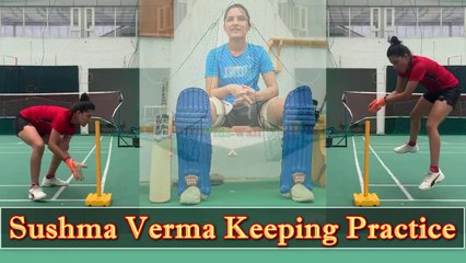 Indian Women Cricketer Sushma Verma Keeping Practice || Women Wicket Keeper