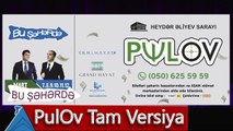 Bu Şəhərdə - PulOv konserti Tam Versiya (Mart 2019)
