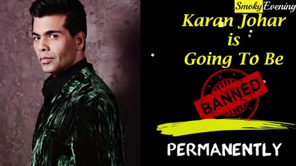 Karan Johar is Finally Banned in Bollywood