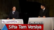 Bu Şəhərdə - Siftə konserti Tam Versiya (2002)