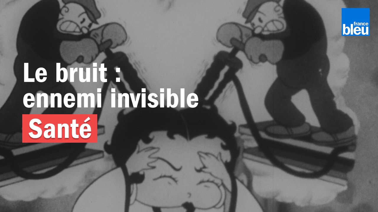 Le bruit : cet ennemi invisible