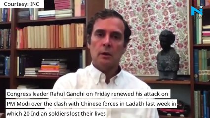 Don't be afraid, speak truth: Rahul Gandhi to PM Modi  on ‘Chinese intrusion’
