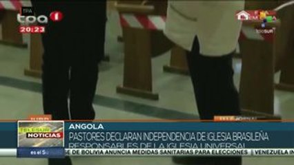 Pastores de Angola rompen relaciones con Iglesia Universal de Brasil