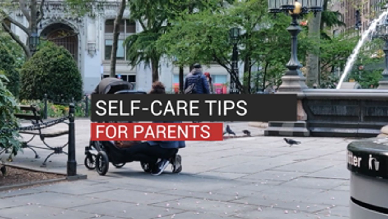 Self-Care Tips For Parents