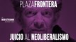 Juan Carlos Monedero y Diego Sztulwark: juicio al neoliberalismo - Plaza Frontera - 26 de junio de 2020
