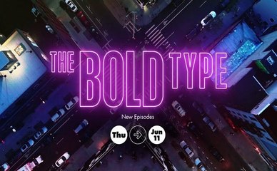 The Bold Type - Promo 4x14