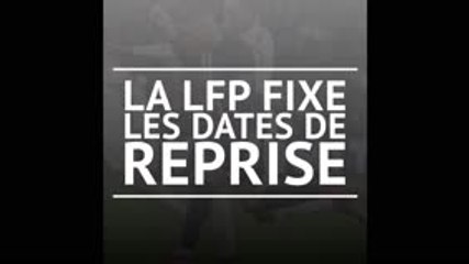 Ligue 1 - La LFP fixe les dates de la nouvelle saison
