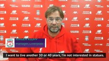 No need to give me a statue like Dalglish and Shankly - Jurgen Klopp