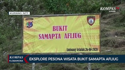 Eksplore Pesona Wisata Bukit Samapta Afliug