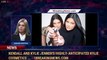 Kendall and Kylie Jenner's Highly-Anticipated Kylie Cosmetics ... - 1breakingnews.com