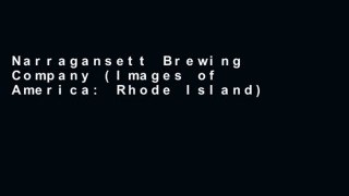 Narragansett Brewing Company (Images of America: Rhode Island)