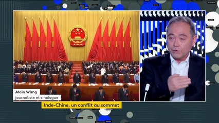 Tensions entre l'Inde et la Chine : "La Chine redessine le monde", estime Alain Wang