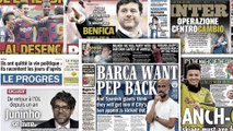 Le FC Barcelone veut rapatrier Pep Guardiola, l'Inter veut frapper fort sur le mercato