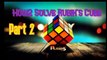 How2 Solve Rubik's Cube with the Easiest Way || Beginners Method || Step by Step Rubik's Cube Tutorial || Part 2