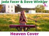 Bryan Adams - Heaven (Jada Facer & Dave Winkler Cover)