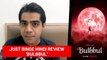 Just Binge: Netflix's 'Bulbbul' Review- Hindi | SpotboyE
