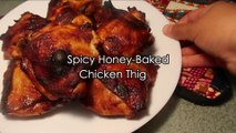 Spicy Honey-Baked Chicken Thighs