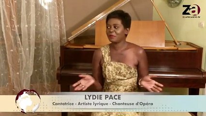 POUR VOUS, C'EST QUOI L'AFRIQUE : LYDIE PACE, Cantatrice parle de sa vision du continent africain