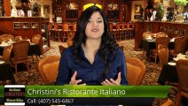 Christini's Ristorante Italiano OrlandoPerfectFive Star Review by Jesse R.