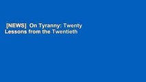 [NEWS]  On Tyranny: Twenty Lessons from the Twentieth Century by Timothy