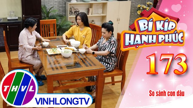 Chị Hảo chạnh lòng khi bà Thủy mang mình so sánh với “con dâu người ta” | Bí Kíp Hạnh Phúc - Tập 173