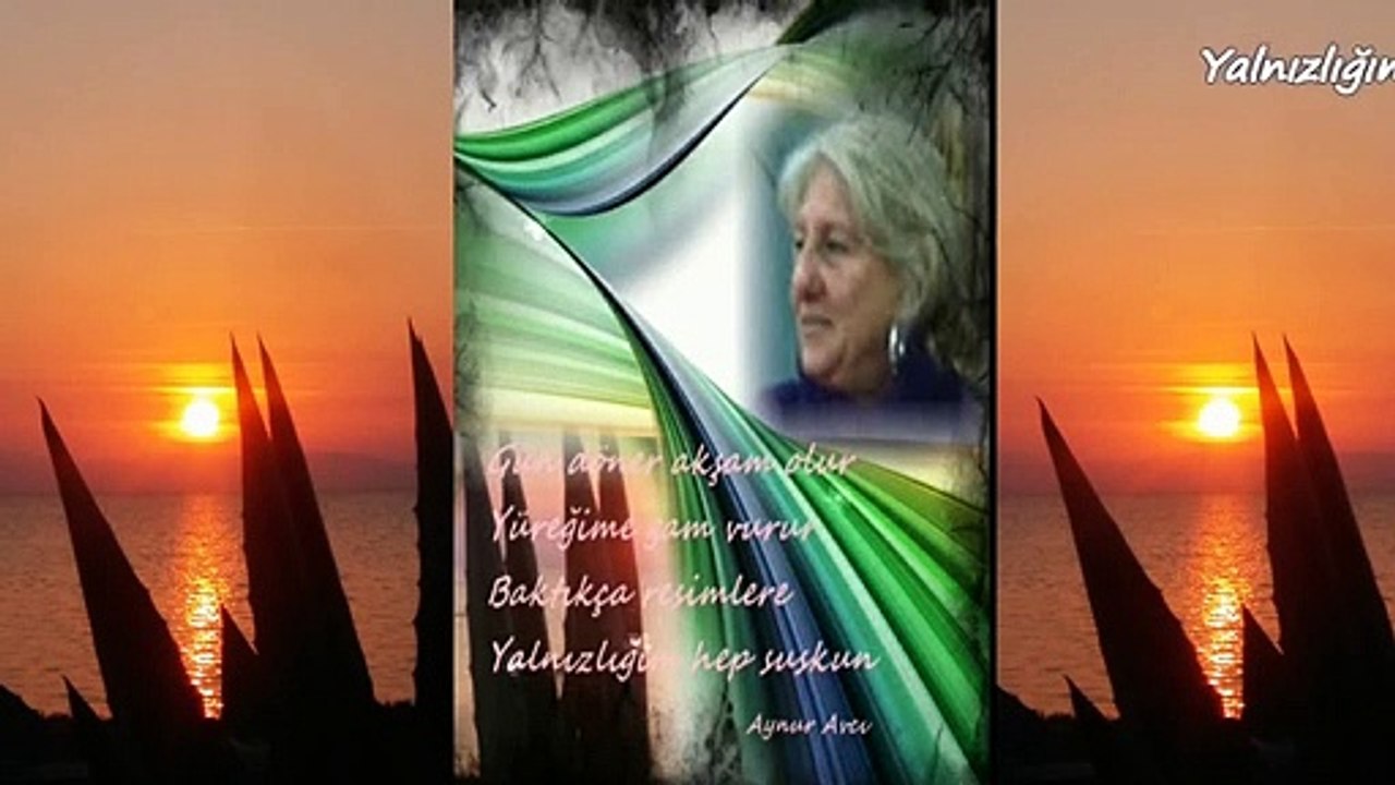 Yalnızlığım Hep Suskun  yazan  Seslendiren Klip Aynur AVCI