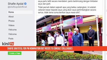 Shafie grateful for PM nomination but wants to consult colleagues