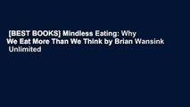 [BEST BOOKS] Mindless Eating: Why We Eat More Than We Think by Brian Wansink