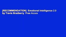 [RECOMMENDATION]  Emotional Intelligence 2.0 by Travis Bradberry  Free Acces