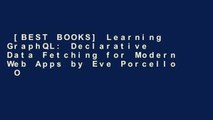 [BEST BOOKS] Learning GraphQL: Declarative Data Fetching for Modern Web Apps