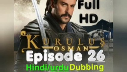 kurulus osman episode 26 in urdu dubbing hd part 1