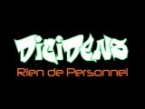 DICIDENS - RIEN DE PERSONNEL