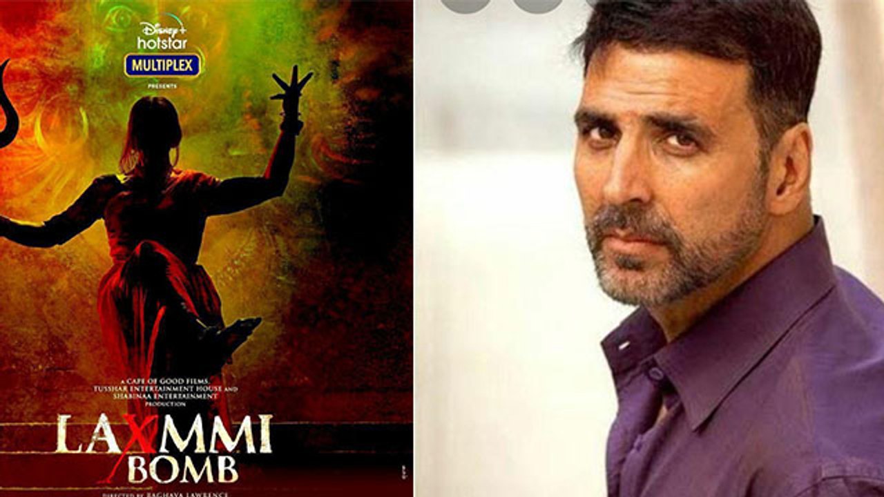 Laxmmi Bomb to release on Disney+ Hotstar, Akshay Kumar shows dramatic new posters | FilmiBeat