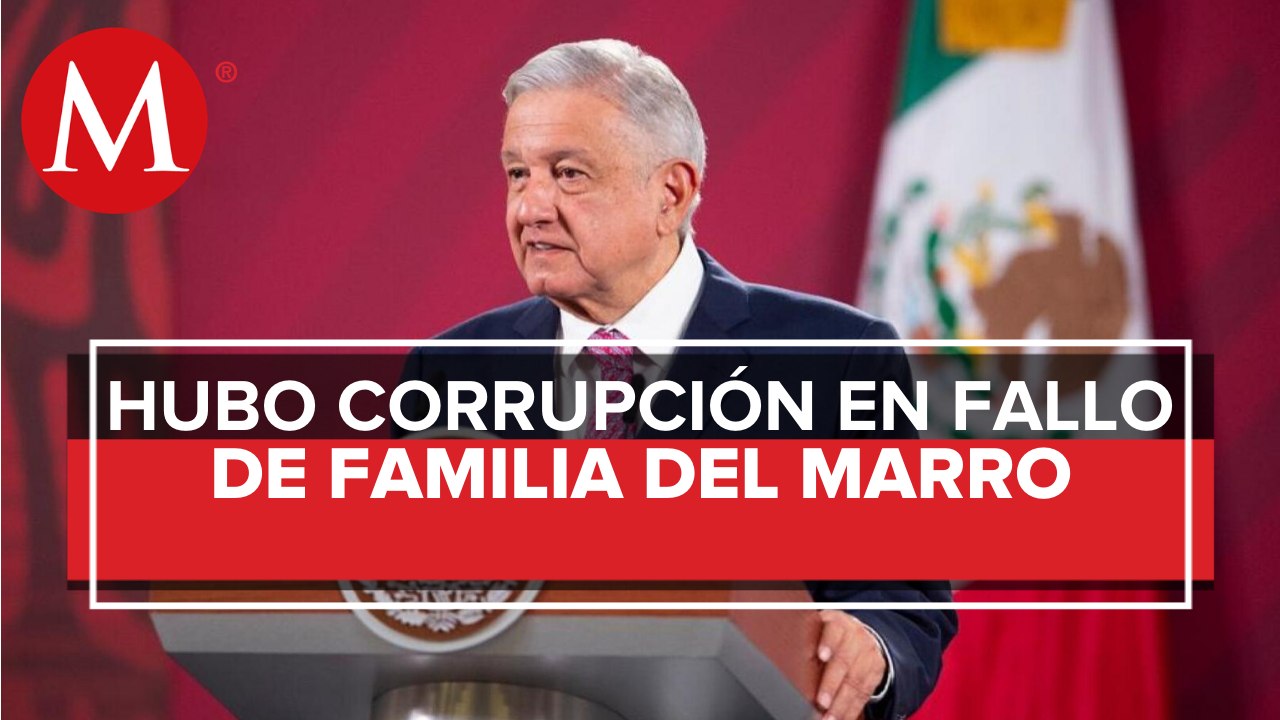 AMLO ve corrupción en libertad para mamá de 'El Marro'