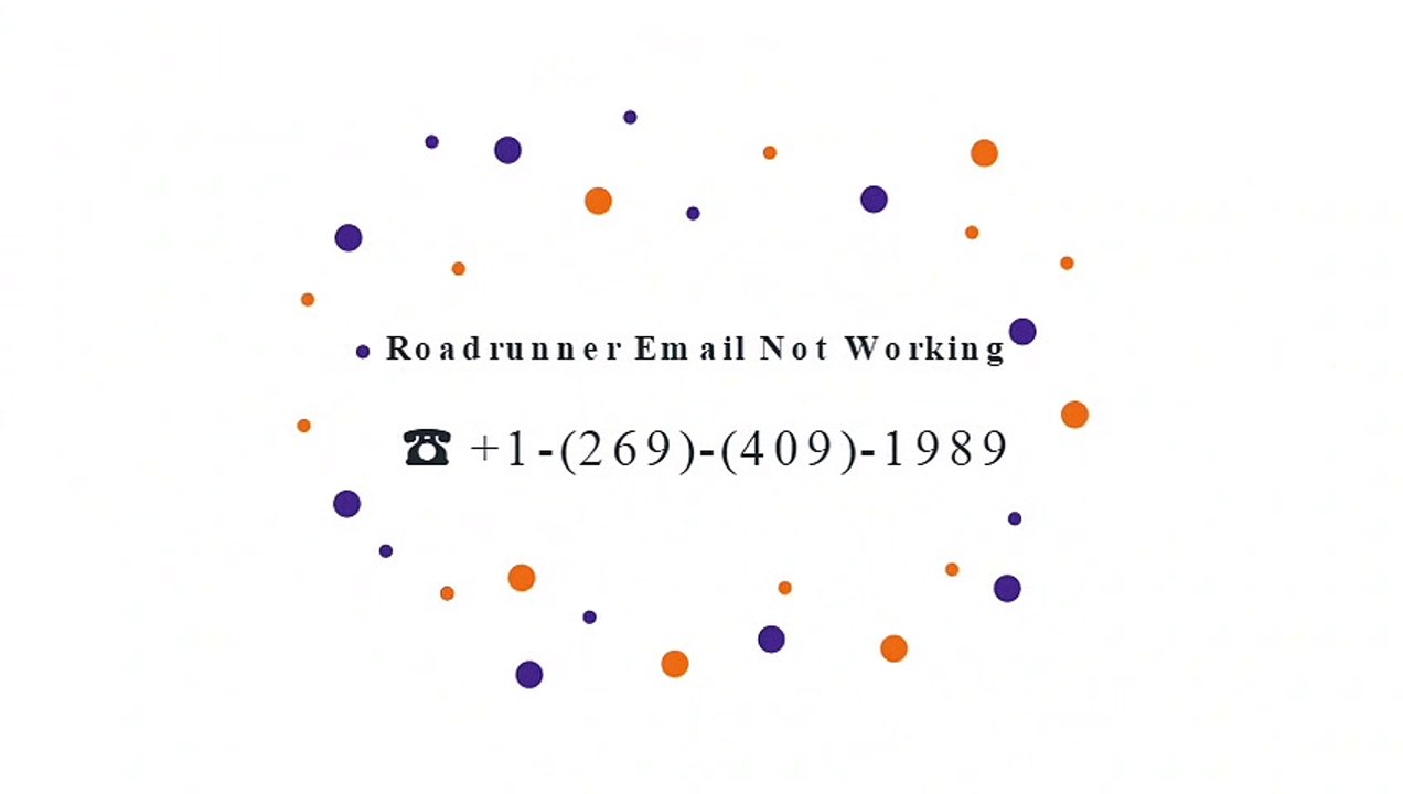 ☎ +1-(269)-(409)-1989  Roadrunner Email Not Working