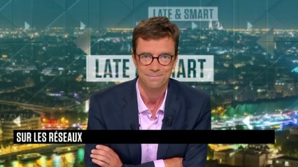 LATE & SMART - Emission du lundi 29 juin