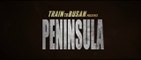 Train To Busan Presents PENINSULA (2020) Trailer VOST-ENG