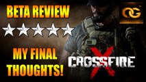 CROSSFIREX BETA - MY FINAL THOUGHTS!