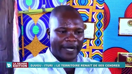 Le territoire de Djugu dans la province de l'Ituri renait de ses cendres